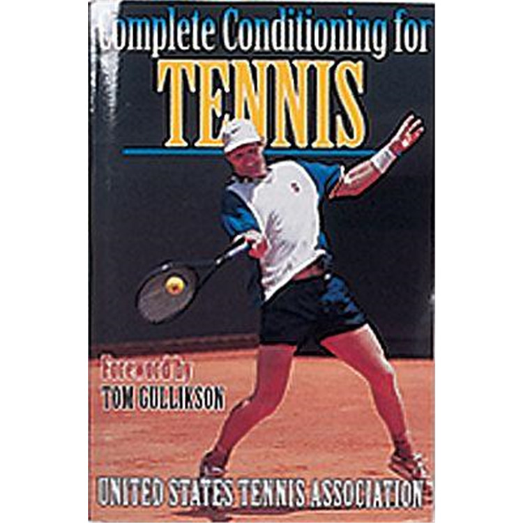 Complete Conditioning For Tennis