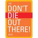 The Don't Die Out There! Deck