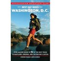 AMC's Best Day Hikes near Washington, D.C.: Four-season Guide to 50 of the Best Trails in Maryland, Virginia, and the Nation's Capital