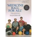 Medicine Ball For All Training Handbook