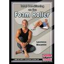 Total Conditioning On The Foam Roller Dvd