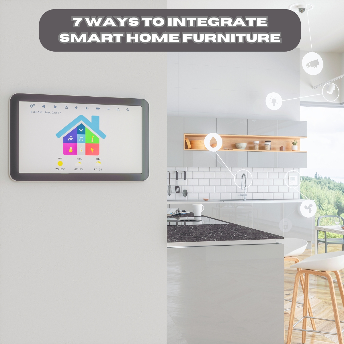 7 Ways to Integrate Smart Home Furniture: Elevating Your Living Space with Tech