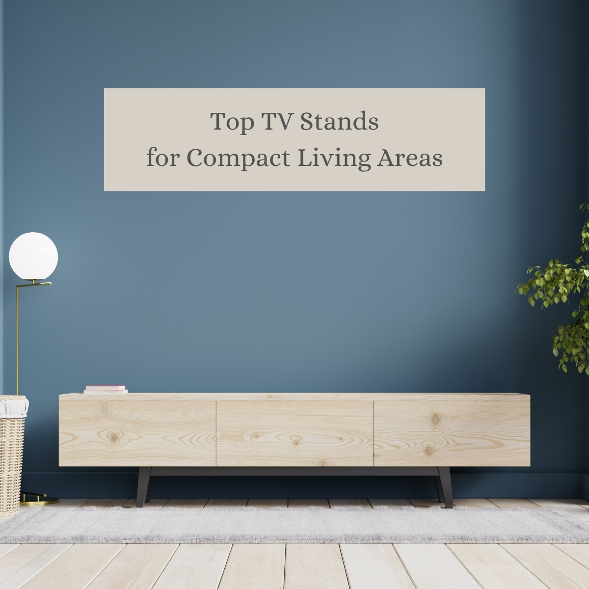 Small Space, Big Style: The Top TV Stands Perfectly Designed for Compact Living Areas!