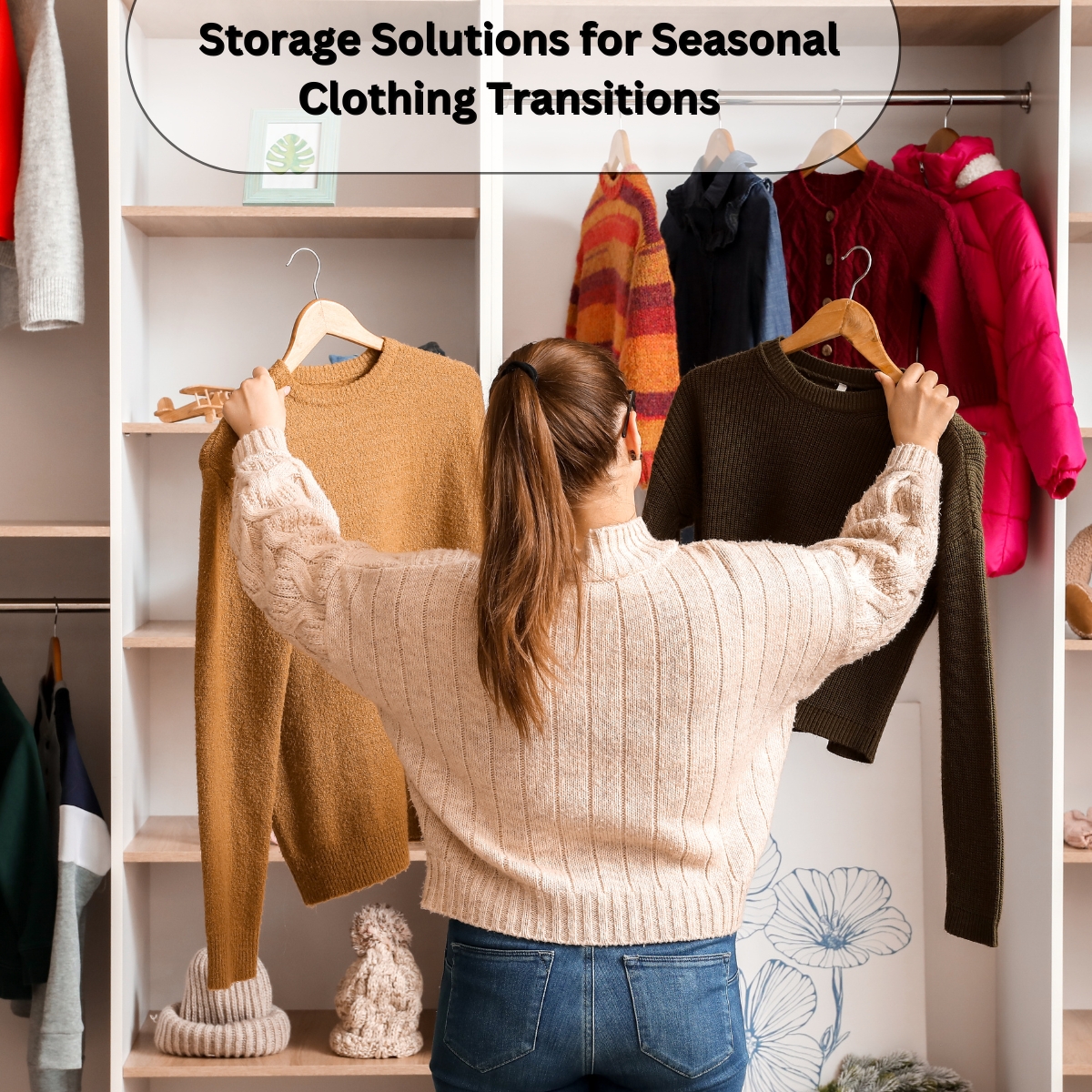 storage solutions for seasonal clothing transition