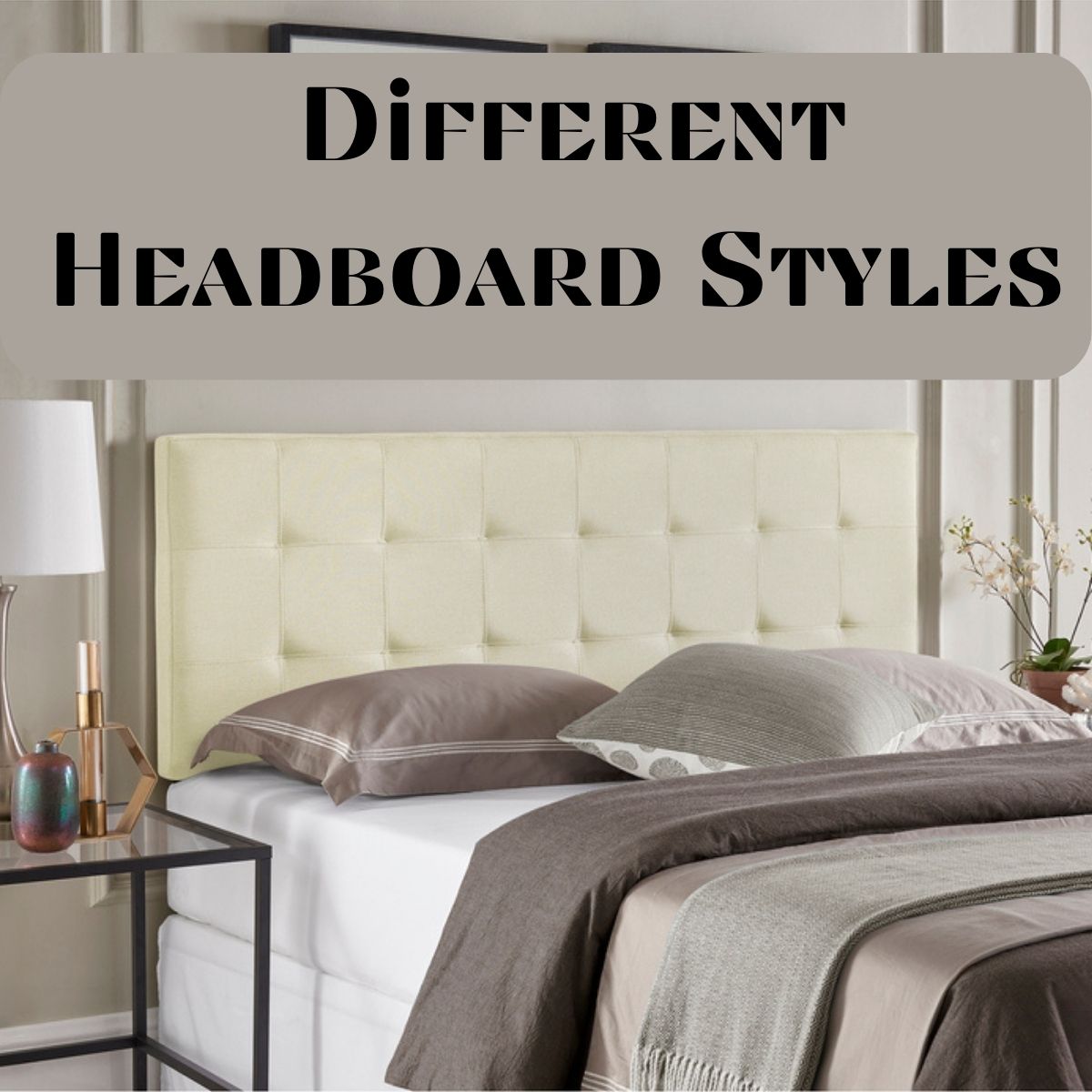 Understanding Different Headboard Styles and Their Benefits