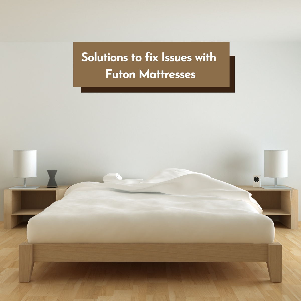 Top 7 Common Issues with Futon Mattresses and How to Fix Them