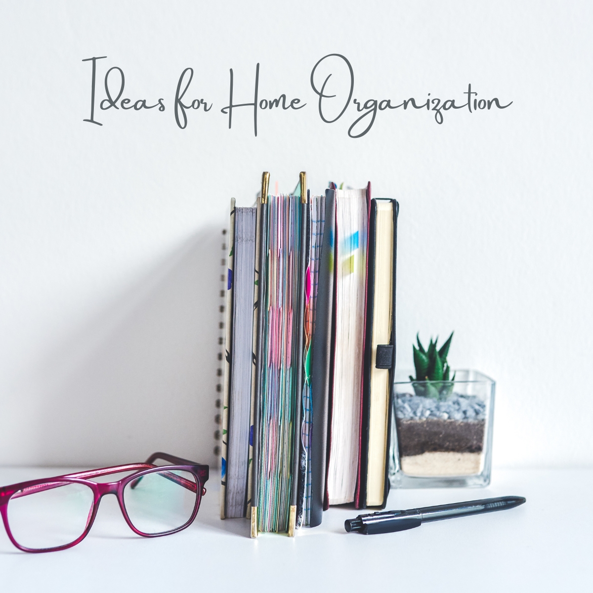 Budget-Friendly Ideas for Home Organization