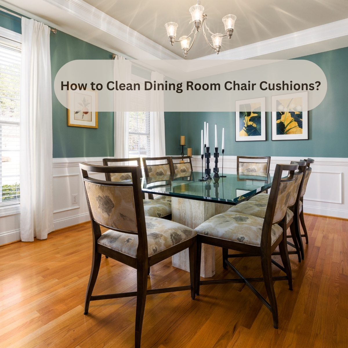 How to Clean Dining Room Chair Cushions