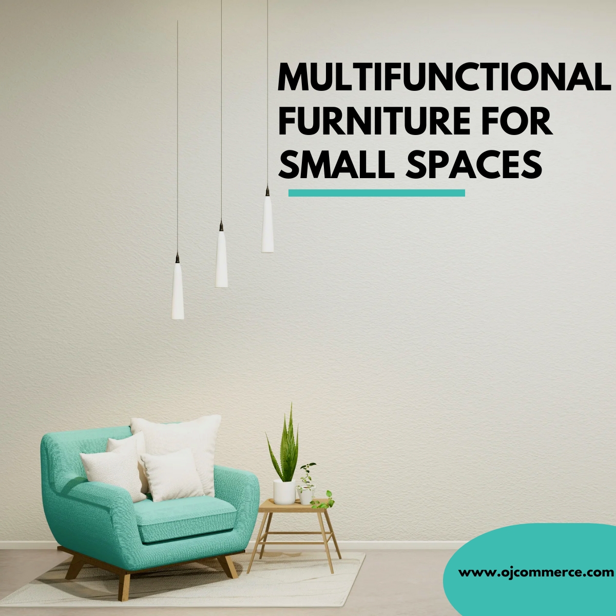 A Guide to Multifunctional Furniture for Small Spaces