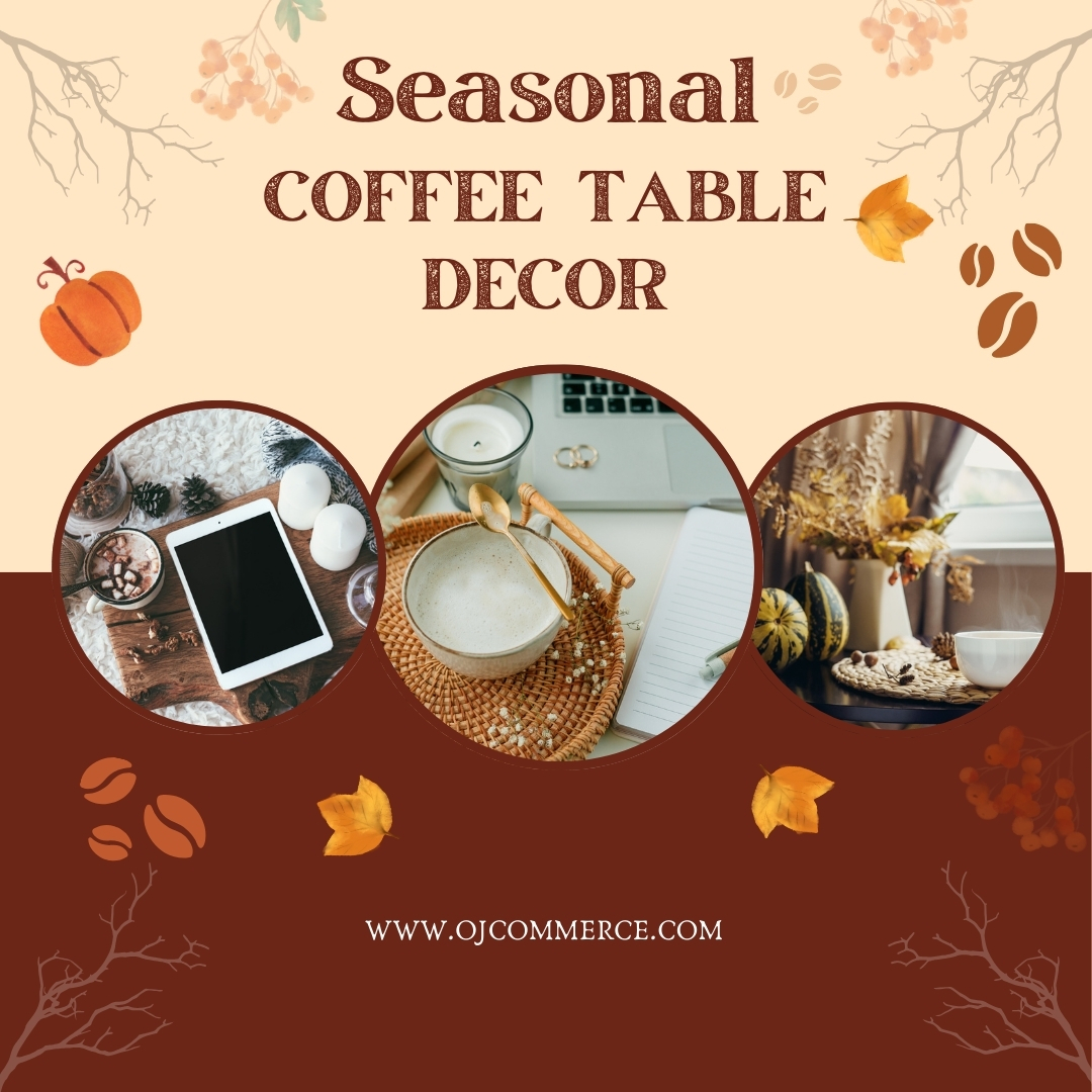 Coffee Table Decor Ideas for Spring, Summer