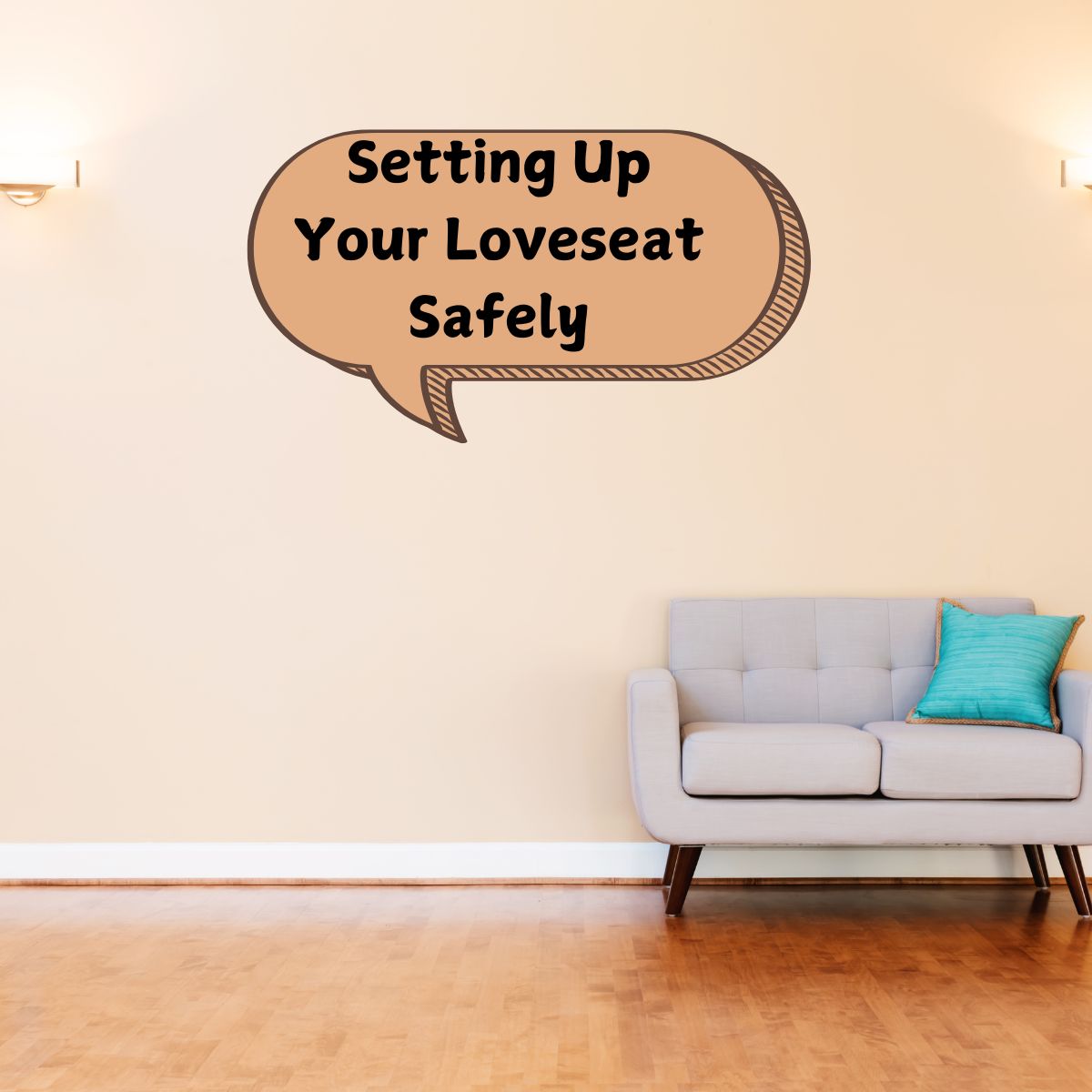 Setting Up Your Loveseat Safely