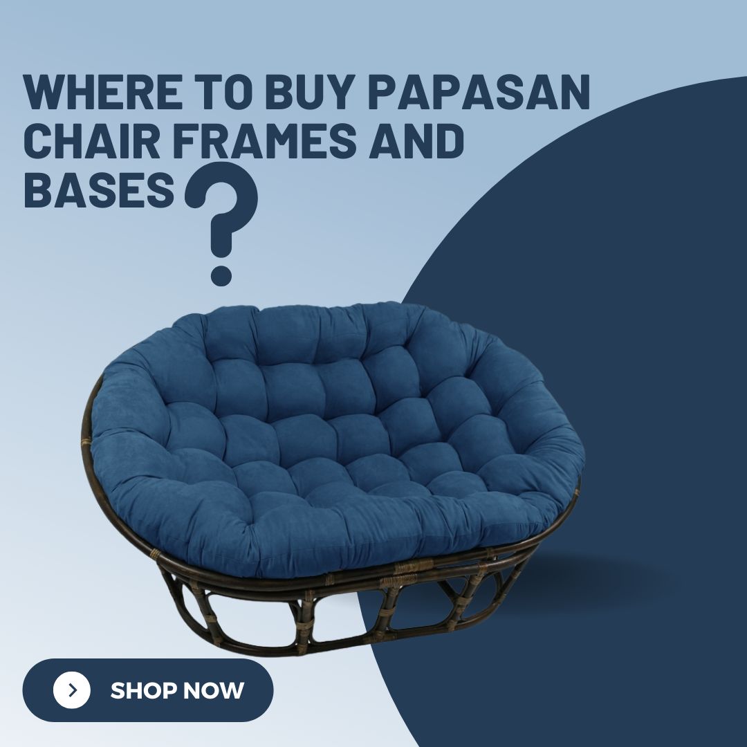 Where to Buy Papasan Chair Frames and Bases
