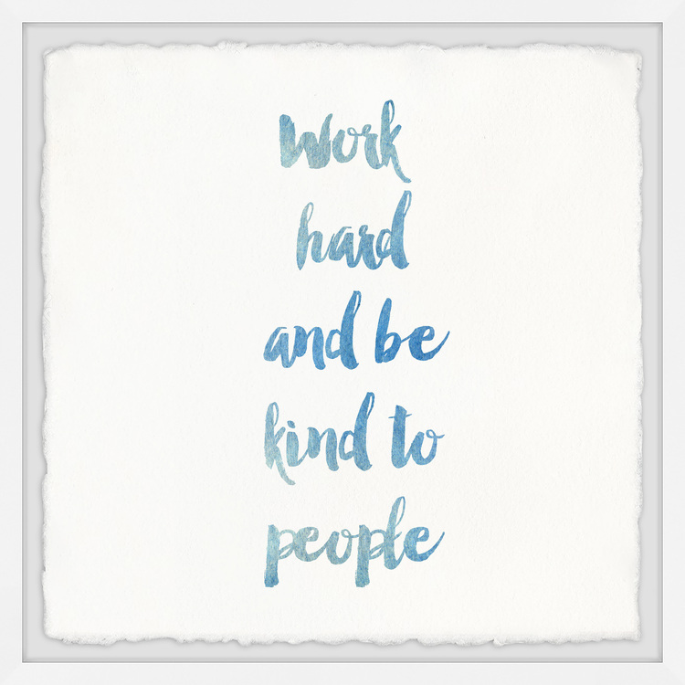 Hard Work Kindness Framed Square Art Print 12x12 inches - Marmont Hill image - 1
